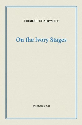bokomslag On the Ivory Stages