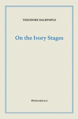 On the Ivory Stages 1