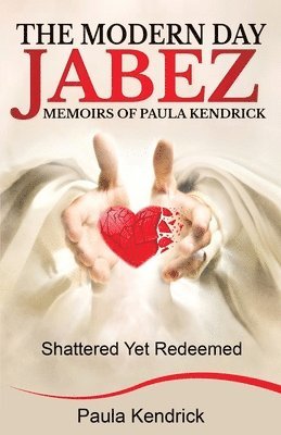 bokomslag The Modern Day Jabez: Memoirs of Paula Kendrick