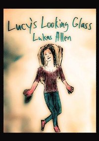 bokomslag Lucy's Looking Glass
