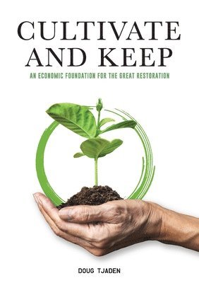 bokomslag Cultivate and Keep