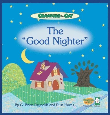Crawford the Cat - The Good Nighter 1
