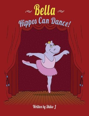 bokomslag Bella Hippos Can Dance