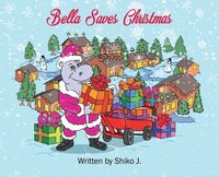 bokomslag Bella Saves Christmas