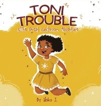 bokomslag Toni Trouble & The Great Lunchroom Adventure