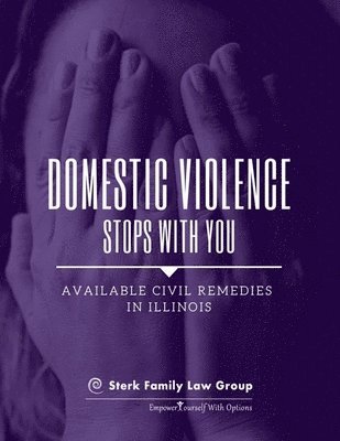 Gwendolyn J Sterk, Gwendolyn J. Sterk - Domestic Violence Stops With You, Häftad