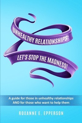 bokomslag Unhealthy Relationships