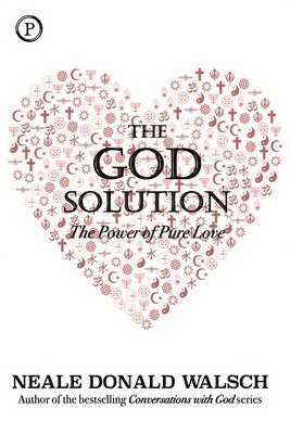 Neale Donald Walsch - God Solution, Inbunden