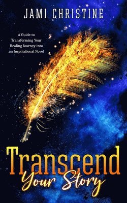 Transcend Your Story 1