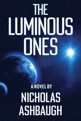 The Luminous Ones 1