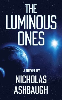 The Luminous Ones 1