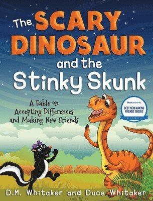 Scary Dinosaur and The Stinky Skunk