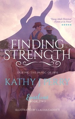 Kathy J Perry, Kathy J. Perry - Finding Strength, Inbunden