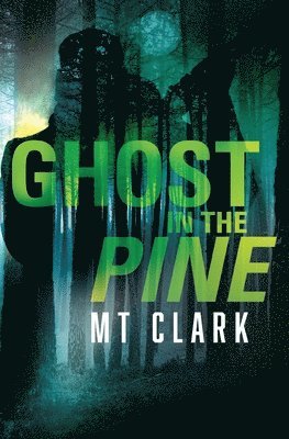 Ghost in the Pine 1