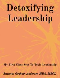 bokomslag Detoxifying Leadership