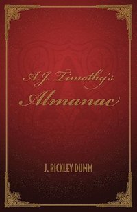 bokomslag A.J. Timothy's Almanac