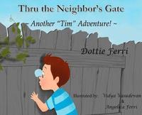 bokomslag Thru the Neighbor's Gate