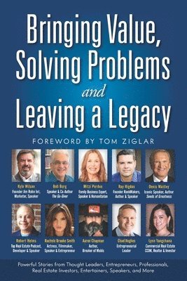 Denis Waitley, Bob Burg, Ray Higdon - Bringing Value, Solving Problems and Leaving a Legacy, Häftad