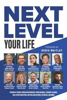 Tom Ziglar, Simon T Bailey, Robert Helms - Next Level Your Life, Häftad