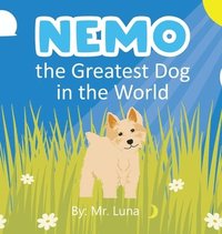 bokomslag Nemo the Greatest Dog in the World