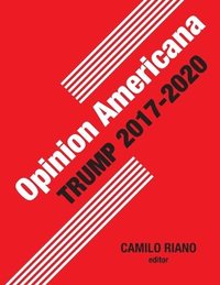 bokomslag Opinion Americana: Trump 2017-2020