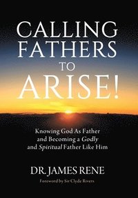 bokomslag Calling Fathers to Arise!