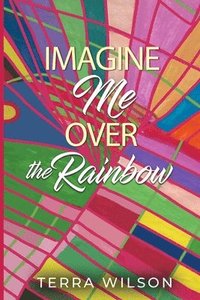 bokomslag Imagine Me Over the Rainbow