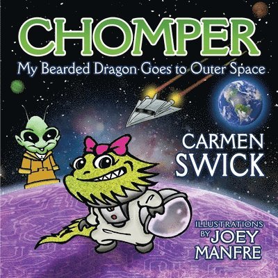 Chomper My Bearded Dragon Goes to Outer Space 1