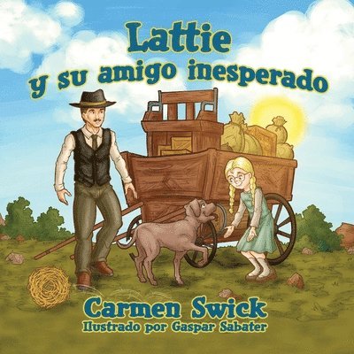 Lattie y su amigo Inesperado 1