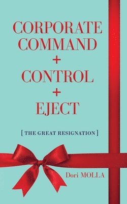 Corporate Command + Control + Eject 1