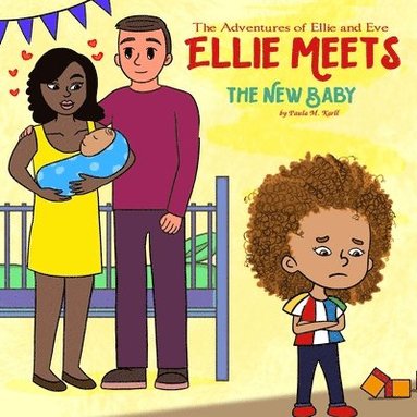 bokomslag Adventures of Ellie and Eve Ellie Meets the New Baby