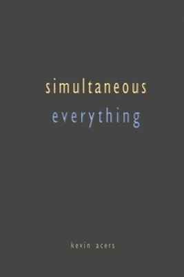 Simultaneous Everything 1