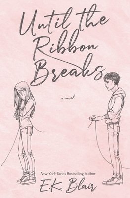 Until the Ribbon Breaks 1