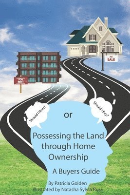 bokomslag Possessing The Land Through Homeownership: (A Buyer's Guide)