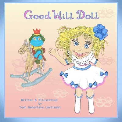 Yeva-Genevieve Lavlinski, Paul Hamilton Molinsky - Good Will Doll, Häftad