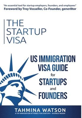Tahmina Watson, Caroline Doughty - Startup Visa, Inbunden