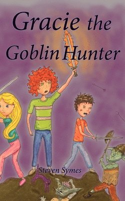 Gracie the Goblin Hunter 1