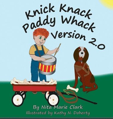 Nita Marie Clark, Marie Clark, Nita - Knick Knack Paddy Whack Version 2.0, Inbunden