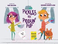 bokomslag Pickles the Piddlin' Pup