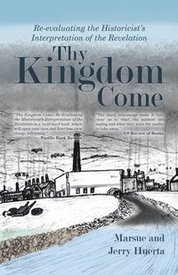 bokomslag Thy Kingdom Come