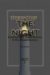 bokomslag Taking Back The Night