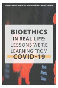 bokomslag Bioethics in Real Life