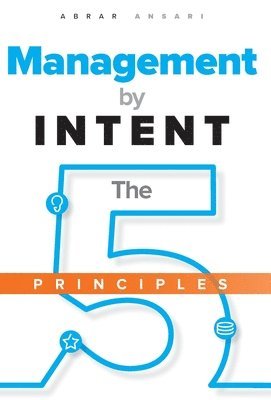 Management by INTENT 1