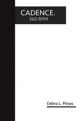 Debra L Pirsos, Debra L. Pirsos - Cadence, Häftad