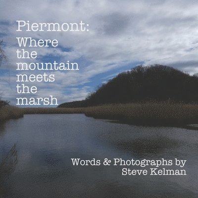 Piermont Where the Mountain Meets the Marsh 1