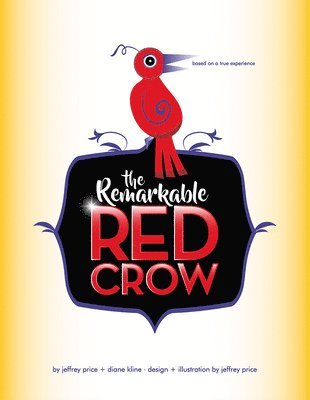 bokomslag The Remarkable Red Crow