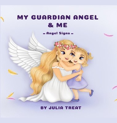 My Guardian Angel and Me 1