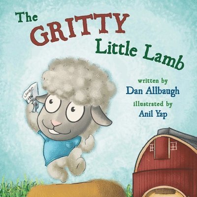 Dan Allbaugh, Anil Yap - Gritty Little Lamb, Häftad