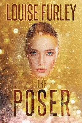 Louise Furley - The Poser, Häftad