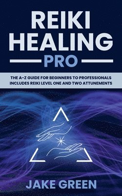 bokomslag Reiki Healing Pro